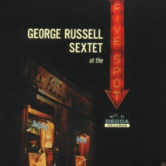 George Russell Sextet at the Five Spot